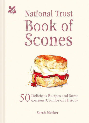 Review of The National Trust Book of Scones: Delicious Recipes and Odd Crumbs of History
